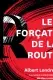 Programme Les Forçats de la route 20/21