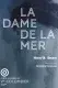 Programme La Dame de la mer 22/23